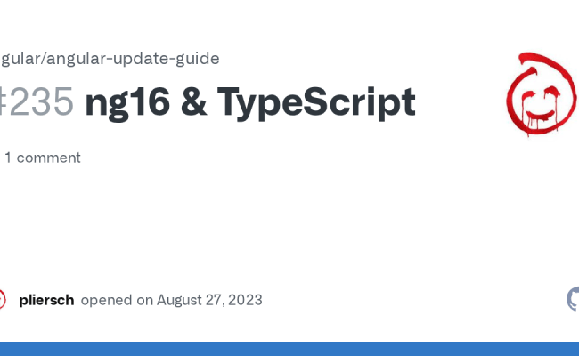 Ng16 & TypeScript · Issue #235 · Angular/angular-update-guide · GitHub