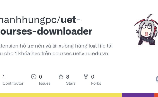 GitHub - Manhhungpc/uet-courses-downloader: Extension Hỗ Trợ Nén Và Tải ...