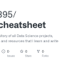 GitHub - Mkr9395/data_cheatsheet: A Master Repository Of All Data Science Projects, Concepts ...
