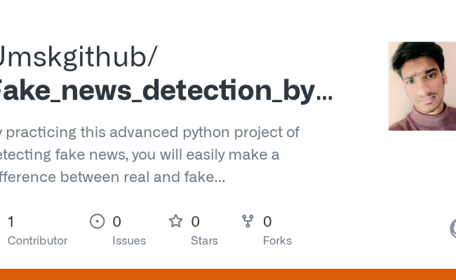 GitHub - Umskgithub/Fake_news_detection_by_data_science: By Practicing ...