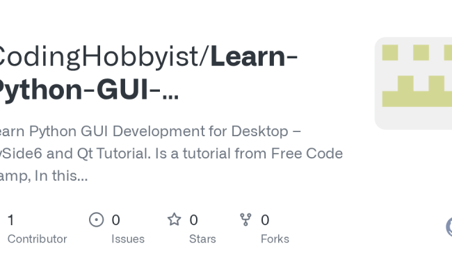 GitHub - CodingHobbyist/Learn-Python-GUI-Development-for-Desktop ...