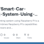 GitHub - Nittyish/Smart-Car-Parking-System-Using-Raspberry-Pi: A Smart ...