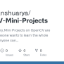 GitHub - Shubhanshuarya/OpenCV-Mini-Projects: In This Repository, Mini ...