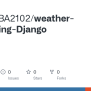 GitHub - NithishBA2102/weather-app-using-Django