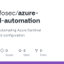 GitHub - Blue-infosec/azure-sentinel-automation: Examples For ...