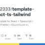 GitHub - RoyRao2333/template-vite-react-ts-tailwind: Starter Vite Template For React ...