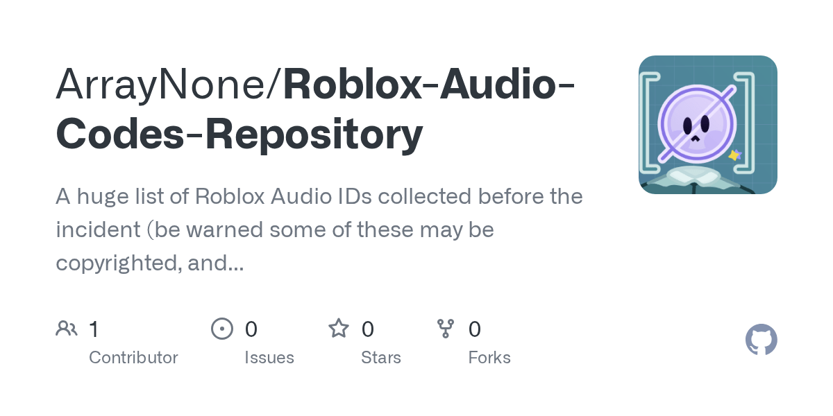 Roblox Audio Codes Repository README Md At Main RayGun4528 Roblox Roblox Audio Codes Repository