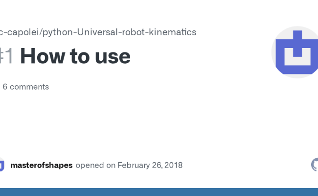 How To Use · Issue #1 · Mc-capolei/python-Universal-robot-kinematics · GitHub