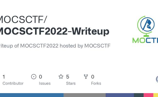 MOCSCTF2022-Writeup/README.md At Main · MOCSCTF/MOCSCTF2022-Writeup ...