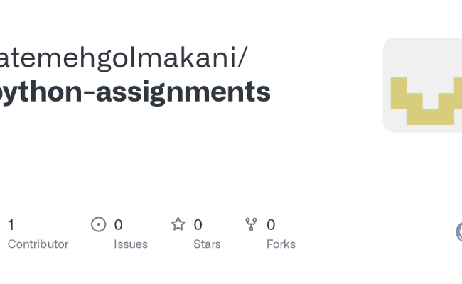 GitHub - Fatemehgolmakani/python-assignments