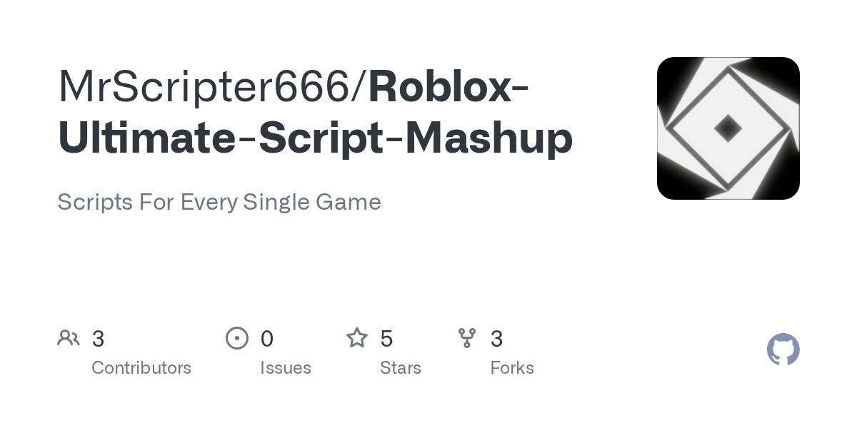 GitHub Roblox Ultimate Script Mashup Scripts For Every Roblox Ultimate Script Mashup