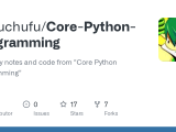 Github Gdouchufu Core Python Programming My Study Notes And Code