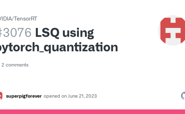 LSQ Using Pytorch_quantization · Issue #3076 · NVIDIA/TensorRT · GitHub