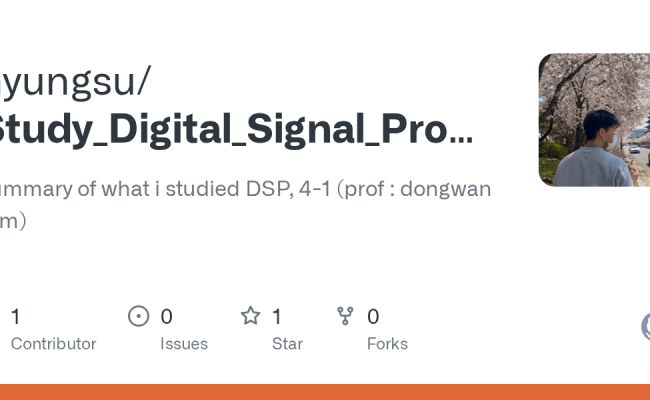 GitHub - Nyungsu/Study_Digital_Signal_Processing: Summary Of What I ...