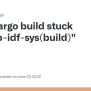 Cargo Build Stuck On 