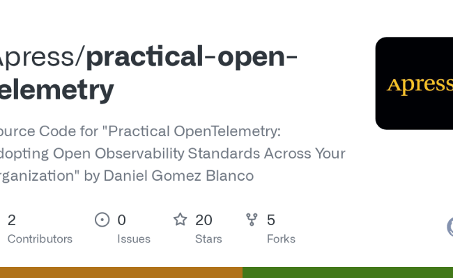 GitHub - Apress/practical-open-telemetry: Source Code For 