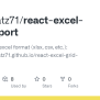 GitHub - Coolbeatz71/react-excel-grid-export: Export Data To Excel Format (xlsx, Csv, Etc ...