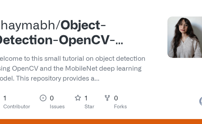 GitHub - Chaymabh/Object-Detection-OpenCV-Tutorial: Welcome To This Small Tutorial On Object ...