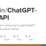 GitHub - Gantoin/ChatGPT-Java-API: A Basic Example To Show How To Call ...