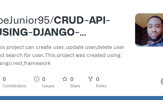 GitHub - JoeJunior95/CRUD-API-USING-DJANGO-REST_FRAMEWORK: This Project ...