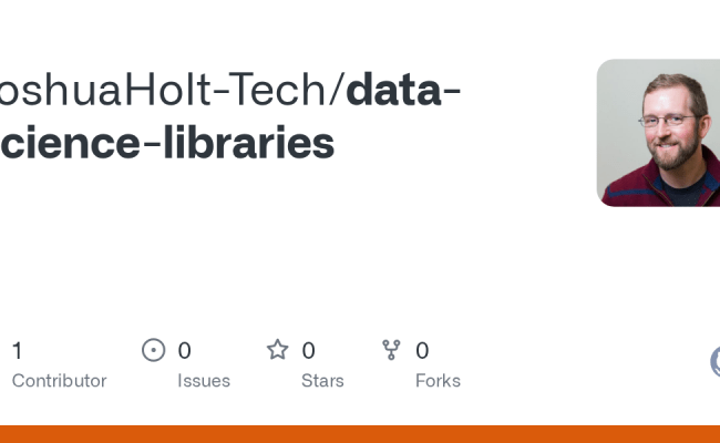 GitHub - JoshuaHolt-Tech/data-science-libraries