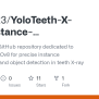 GitHub - Arpsn123/YoloTeeth-X-Ray-Instance-Segmentation-Object ...