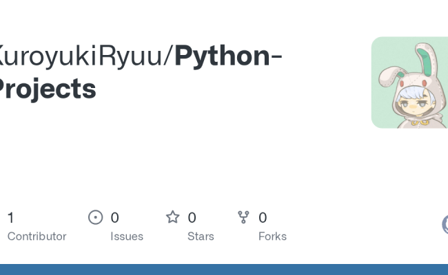 GitHub - KuroyukiRyuu/Python-Projects