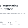 GitHub - Pchamio/automating-aws-with-python: Repository For Automating ...