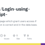 GitHub - Tokonih/Login-using-javaScript-: This Is A Login Page Which Grant Users Access If Their ...