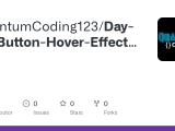 Github Quantumcoding123 Day 34 Button Hover Effect Using Html Css