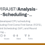 GitHub - PRATHVIRAJ67/Analysis-of-CPU-Scheduling-Algorithm: Designed ...