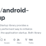 GitHub - Idisfkj/android-startup: 🔥The Android Startup Library Provides ...