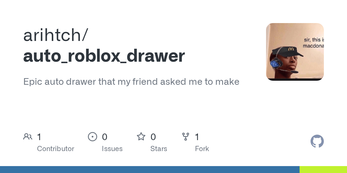 GitHub Arihtch Auto Roblox Drawer Epic Auto Drawer That My Friend Auto Roblox Drawer