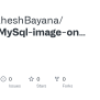 GitHub - UmaMaheshBayana/Install-MySql-image-on-Docker-and-Connect-with ...