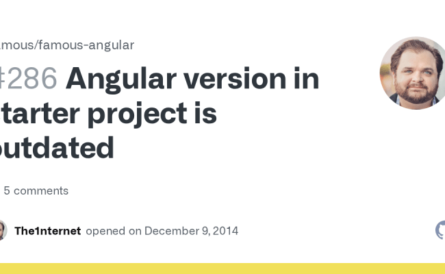 Angular Version In Starter Project Is Outdated · Issue #286 · Famous ...