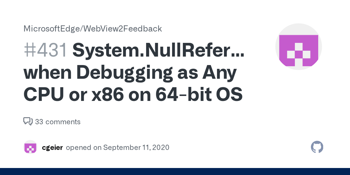 Ist die performance als emulation auf windows 10 on arm ähnlich mies wie beim chrome browser? System Nullreferenceexception When Debugging As Any Cpu Or X86 On 64 Bit Os Issue 431 Microsoftedge Webview2feedback Github