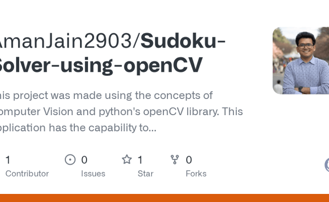 GitHub - AmanJain-JIIT/Sudoku-Solver-using-openCV: This Project Was Made Using The Concepts Of ...