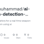 GitHub - Ridha-muhammad/ai-weapon-detection-system: This Is The ...
