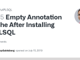 Empty Annotation Cache After Installing Utplsql Issue 975 Utplsql
