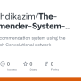 GitHub - Syedmehdikazim/The-Recommender-System-Using-Graph-Neural ...
