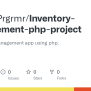 GitHub - ShyamPrgrmr/Inventory-Management-php-project: A Inventory ...