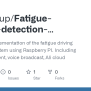 GitHub - Xiongyuup/Fatigue-driving-detection-system-based-on-multi-task ...
