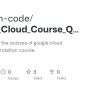 GitHub - Chitresh-code/Google_Cloud_Course_Quizzes: Solutions To All ...