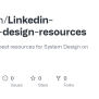 GitHub - Shaeakh/Linkedin-system-design-resources: These Are The Best ...