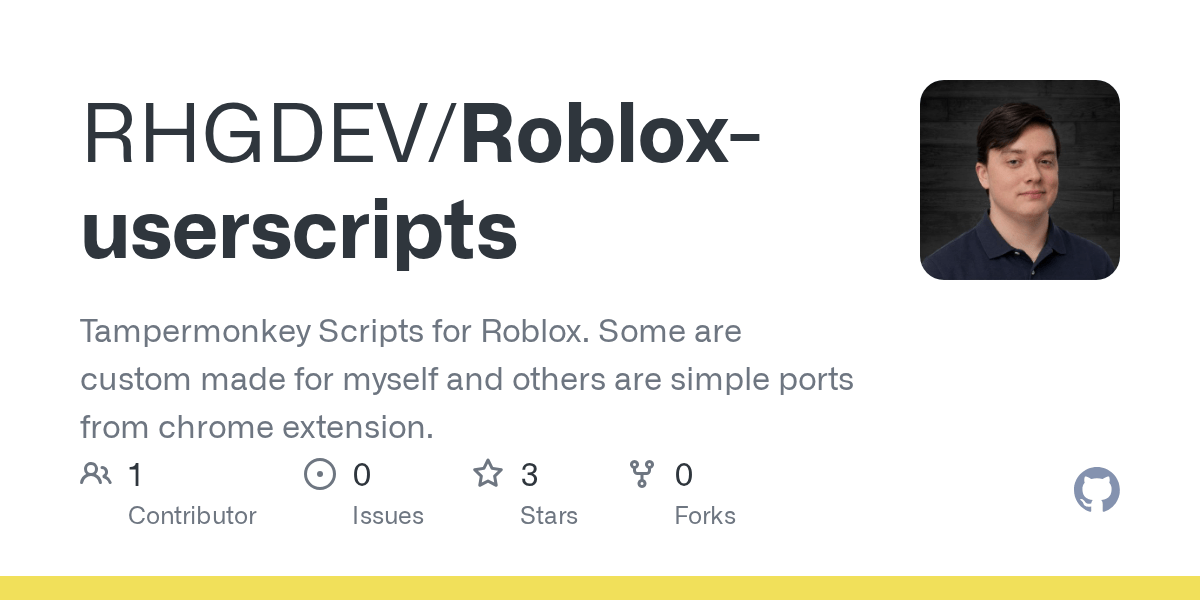 GitHub RHGDEV Roblox Userscripts Scripts For Roblox Roblox Userscripts