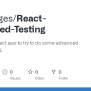 GitHub - Robbridges/React-Advanced-Testing: Using Mock React App To Try ...