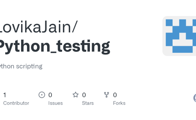GitHub - LovikaJain/Python_testing: Python Scripting