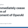 Immediately Cease Any Form Of Development Of OpenAI · Issue #401 ...