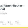 GitHub - Goxr3plus/React-Router-V5-Tutorial: React-Router-V5-Tutorial