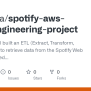 GitHub - Okaforoa/spotify-aws-data-engineering-project: In This Project ...